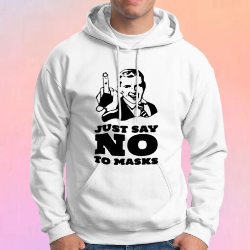 Just Say No Hoodie