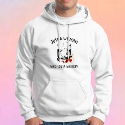 Just a woman who loves whiskey Hoodie