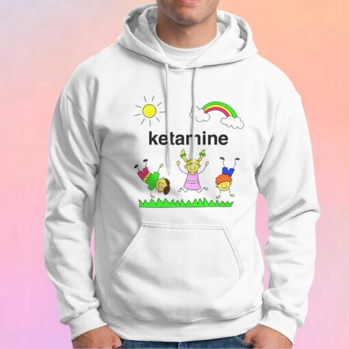 Ketamine tee Hoodie