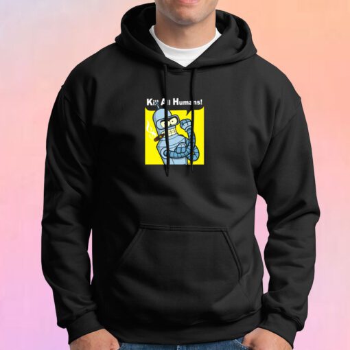 Kill All Human Bender Rosie The Riveter Hoodie