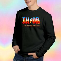 Love and Thunderstruck tee Sweatshirt