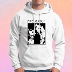 Mad Season Hoodie