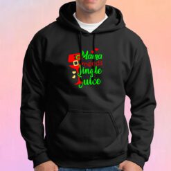 Mama Needs Her Jungle Juice Hoodie