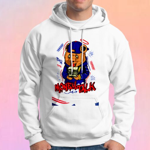Money Talk Bear Unisex Hoodie