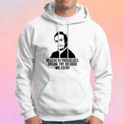 Mr Feeny Quote Hoodie