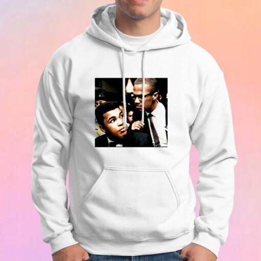 Muhammad Ali Cassius Clay Malcolm X Hoodie