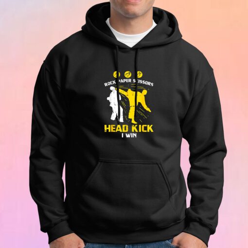 Rock Paper Scissors Headkick Win Hoodie