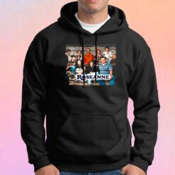 Roseanne TV Show Hoodie