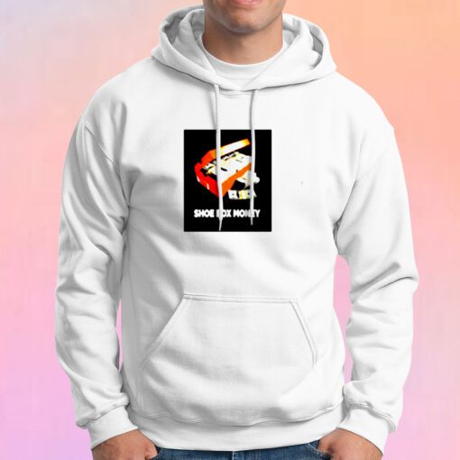 SHOE BOX Money Hoodie