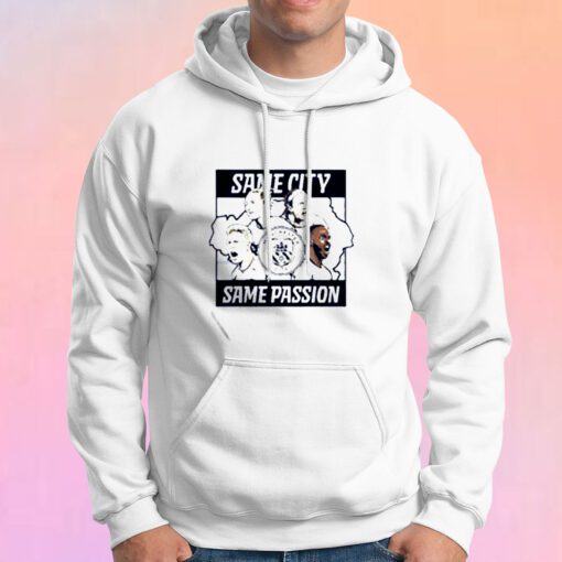 Same city same passion Hoodie