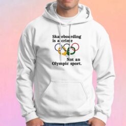 Skateboarding is a crime tee Hoodie