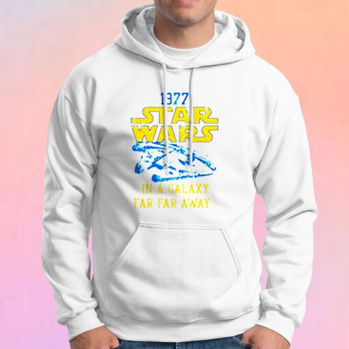 Star Wars 1977 IN A GALAXY Hoodie