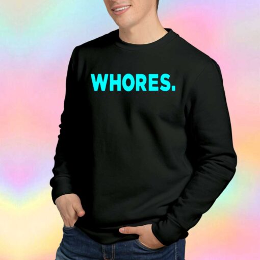 Whores logo tee Sweatshirt