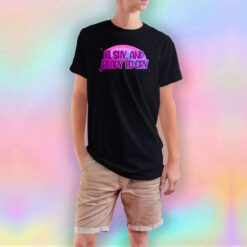 bi shy and ready to cry tee T Shirt
