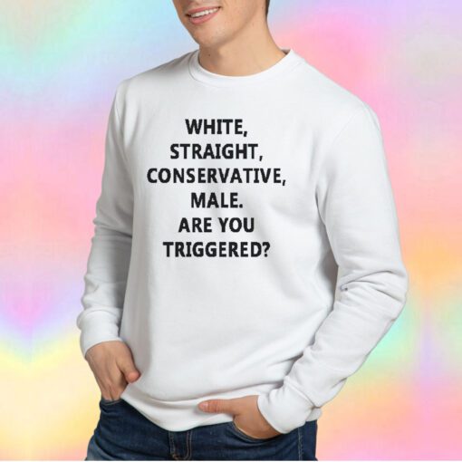 white straight conservative male tee Sweatshirt