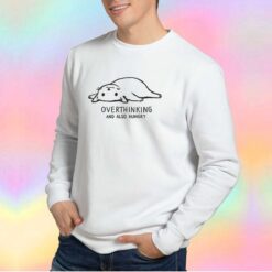 Awesome Overthinking Cat Sweatshirt