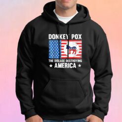 Donkey Pox The Disease Destroying America Hoodie