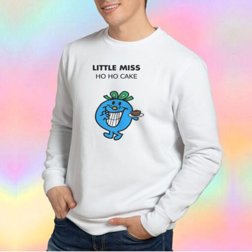 Funny Little Miss Ho Ho Cake Sweatshirt