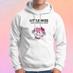 Funny Little Miss Jake Something Girlie Hoodie