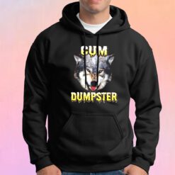 Funny Wolf Cum Dumpster Hoodie