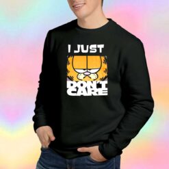 Garfield i just dont care parody Sweatshirt
