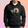 I Hate All Of You Rainbow Hoodie
