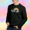 I Hate All Of You Rainbow Sweatshirt