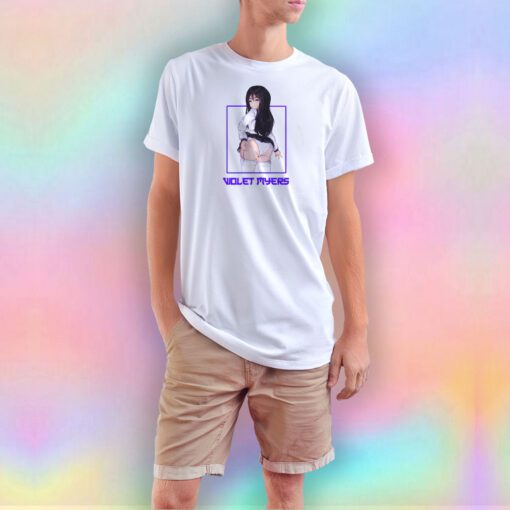Funny Anime Violet Myers T Shirt