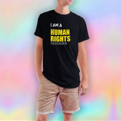 I Am A Human Defender T Shirt