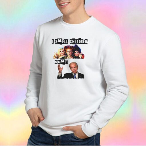 I smell Children Sweatshirt