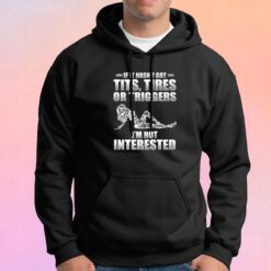If It Hasnt Got Tits Tires Or Triggers Hoodie