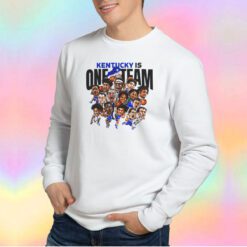 Kentucky Is One Team Sweatshirt