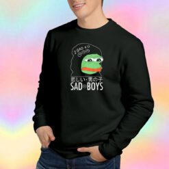 Meme Sad Boys Sweatshirt