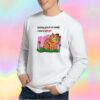 Touching Grass Is Not Enough I Need To Fight God Sweatshirt