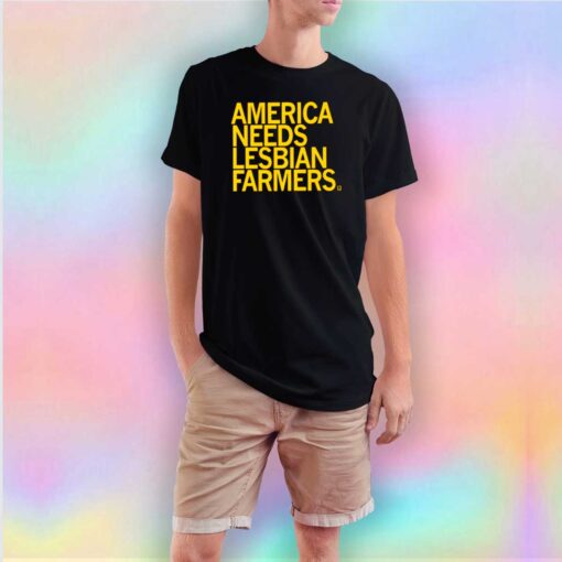 America Needs Lesbian T Shirt
