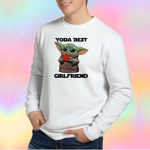 Baby Yoda Best Girlfriend Movie Sweatshirt