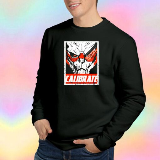 Calibrate like a Vakarian Sweatshirt