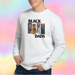 Funny Black Dads Sweatshirt