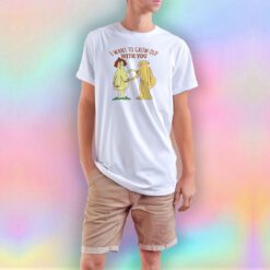 Funny I want To Grow Old With You T Shirt
