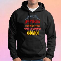 Metallica Nausea Heartburn Indigestion Hoodie