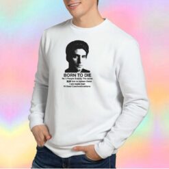 Mobster Born to Die Sweatshirt