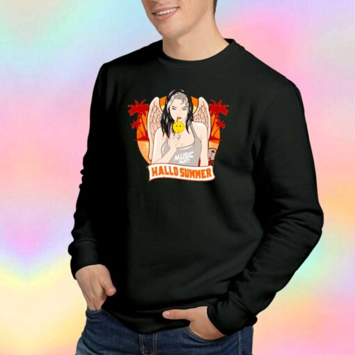 Music Party Hallo Summer Sweatshirt