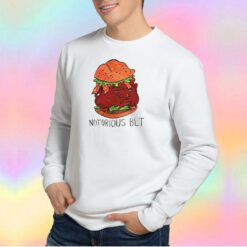 Parody Notorious BLT Big Poppa Sweatshirt