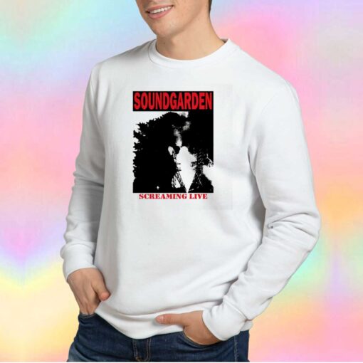 Soundgarden Screaming Live Sweatshirt