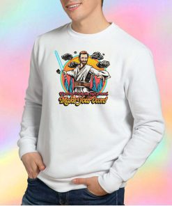 Take The High Ground Movie Sweatshirt