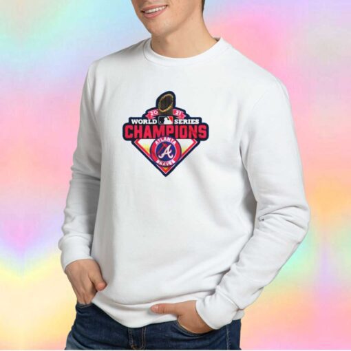 Atlanta Braves World Series Champions 2021 Sweatshirt