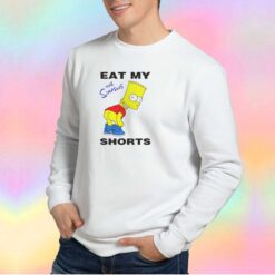 Bart Simpson Eat My Shorts The Simpsons Sweatshirt