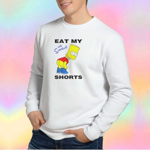 Bart Simpson Eat My Shorts The Simpsons Sweatshirt