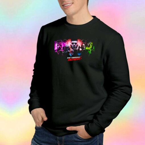 Dont Disrespect Funny Halloween 5 Sweatshirt
