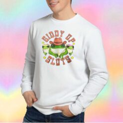 Giddy Up Frog Slut Sweatshirt